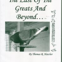 The Last of the Greats and Beyond by Thomas R. Hatcher